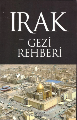 Irak Gezi Rehberi