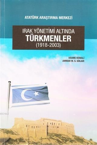 Irak Yönetimi Altında Türkmenler (1918-2003)