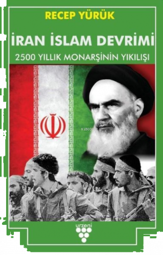 İran İslam Devrimi ;2500 Yıllık Monarşinin Yıkılışı