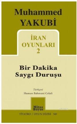 İran Oyunları 2 - Bir Dakika Saygı Duruşu