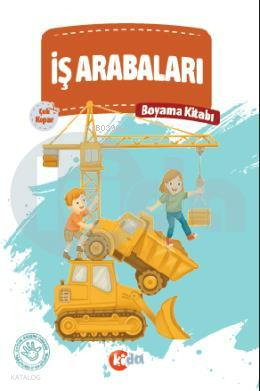 İş Arabaları Boyama Kitabı