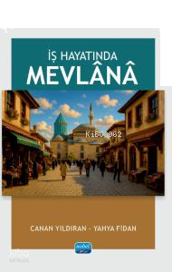 İş Hayatında Mevlana