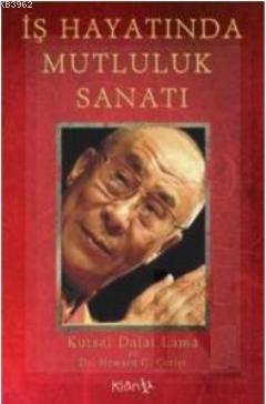 İş Hayatında Mutluluk Sanatı