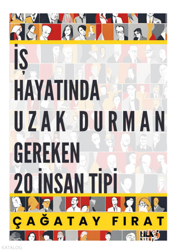 İş Hayatında Uzak Durman Gereken 20 İnsan Tipi
