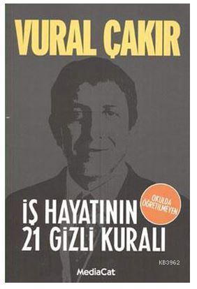 İş Hayatının 21 Gizli Kuralı