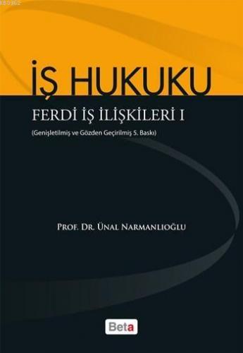 İş Hukuku Ferdi İş İlişkileri I