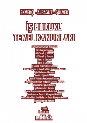 İş Hukuku Temel Kanunları