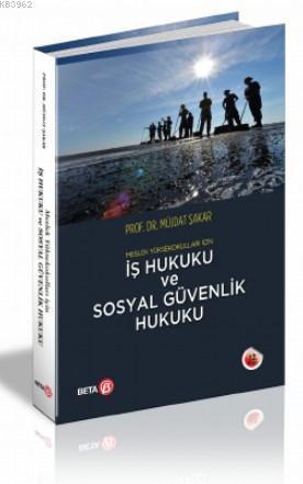 İş Hukuku ve Sosyal Güvenlik Hukuku