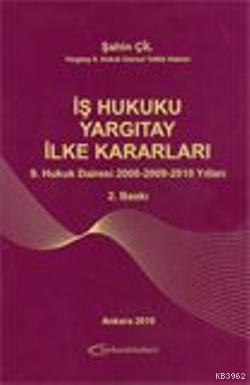 İş Hukuku Yargıtay İlke Kararları