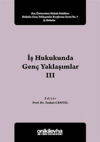 İş Hukukunda Genç Yaklaşımlar 3
