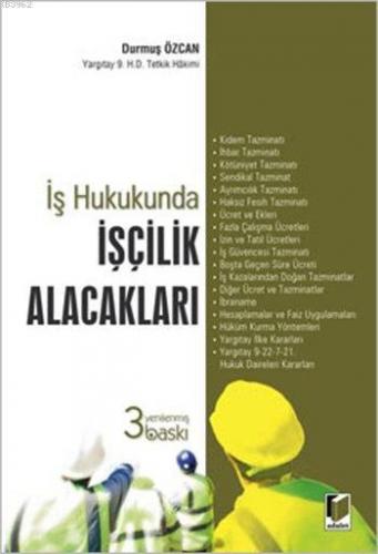 İş Hukukunda İşçilik Alacakları