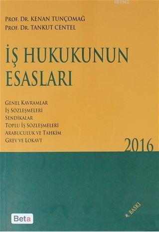 İş Hukukunun Esasları 2016