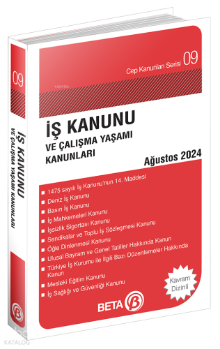 İş Kanunu ve Çalışma Yaşamı Kanunları