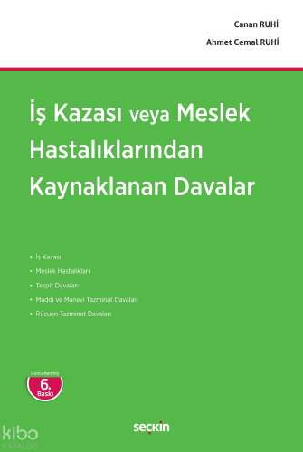 İş Kazası veya Meslek Hastalıklarından Kaynaklanan Davalar