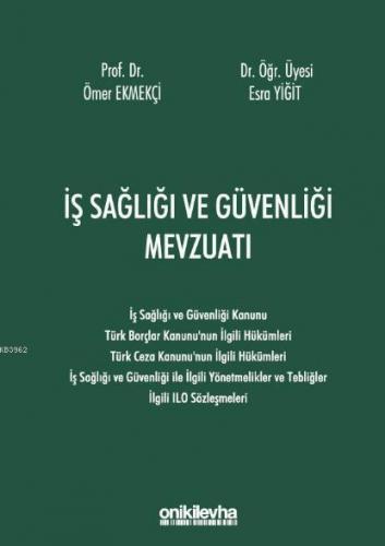 İş Sağlığı ve Güvenliği Mevzuatı