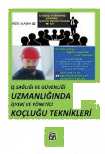 İş Sağlığı ve Güvenliği Uzmanlığında İş Yeri ve Yönetici Koçluğu Teknikleri