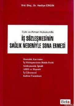 İş Sözleşmesinin Sağlık Nedeniyle Sona Ermesi