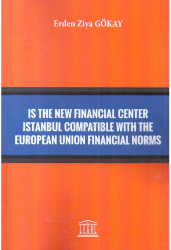 Is The New Financial Center Istanbul Compatible With The European Unio