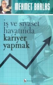 İş ve Siyaset Hayatında Kariyer Yapmak