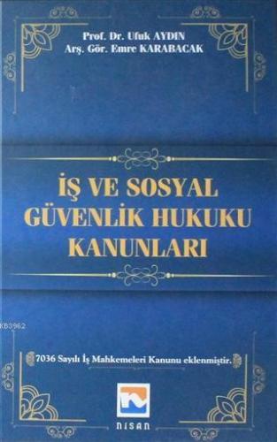 İş ve Sosyal Güvenlik Hukuku Kanunları