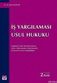 İş Yargılaması Usul Hukuku