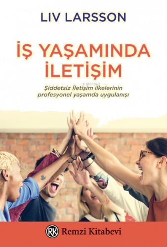 İş Yaşamında İletişim
