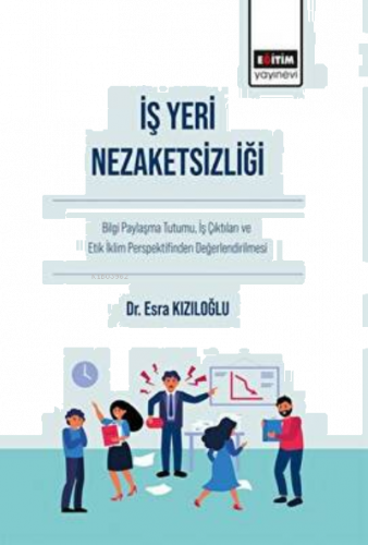 İş Yeri Nezaketsizliği
