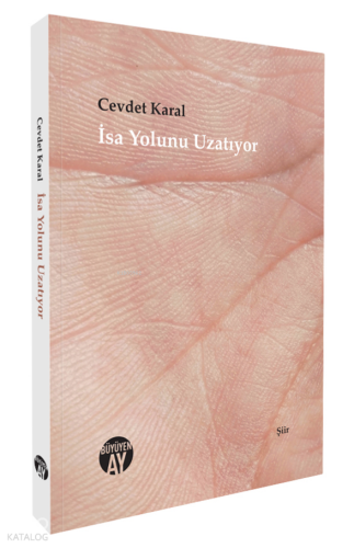 İsa Yolunu Uzatıyor