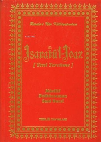 İşaratü'l İcaz (Yeni Tercüme)