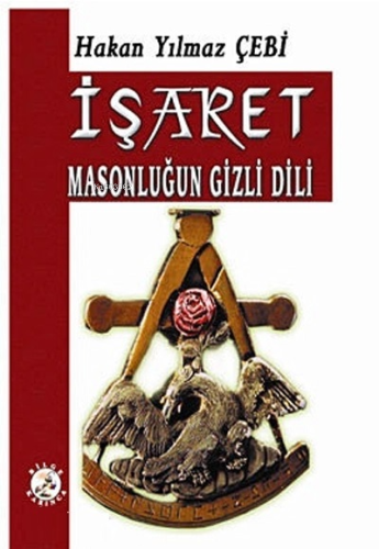 İşaret - Masonluğun Gizli Dili