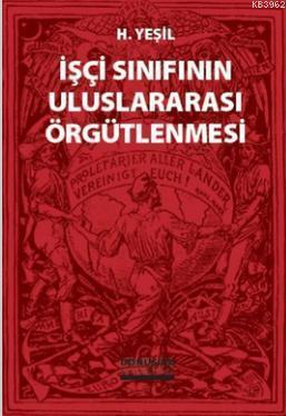 İşçi Sınıfının Uluslararası Örgütlenmesi
