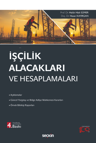 İşçilik Alacakları ve Hesaplamaları