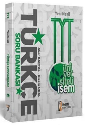İsem 2021 Üniversiteli İsem Yeni Nesil TYT Türkçe Soru Bankası
