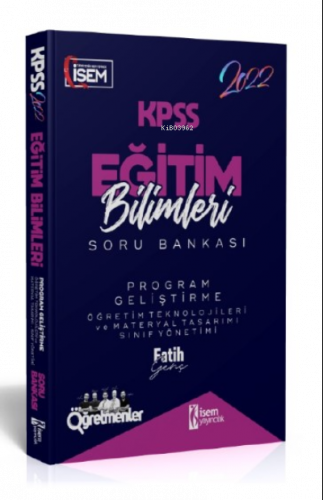 İsem 2022 KPSS Eğitim Bilimleri Program Geliştirme Çözümlü Soru Bankası