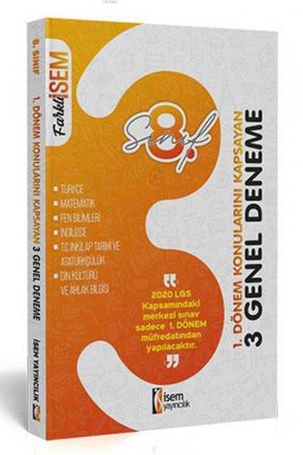 İsem Yayınları 8. Sınıf 1. Dönem LGS Farklı İsem Konularını Kapsayan 3 Genel Deneme İsem Yayı