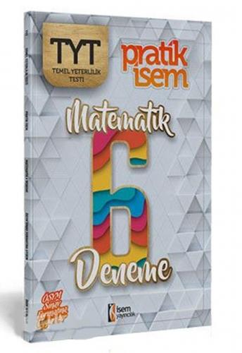 İsem Yayınları TYT Matematik Pratik İsem 6 Deneme