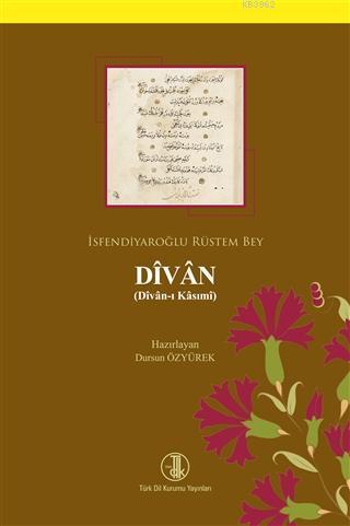 İsfendiyaroğlu Rüstem Bey Divan (Divan-ı Kasımi)