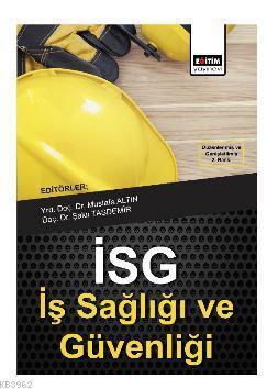 İSG İş Sağlığı ve Güvenliği