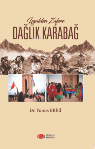 İşgalden Zafere Dağlık Karabağ