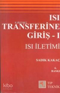 Isı Transferine Giriş 1 Isı İletimi