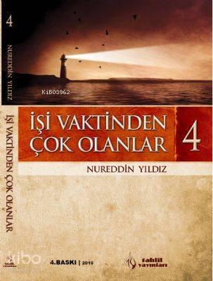 İşi Vaktinden Çok Olanlar 4