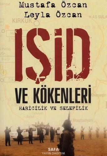 Işid ve Kökenleri; Haricilik ve Selefilik