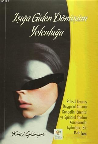 Işığa Giden Dönüşüm Yolculuğu