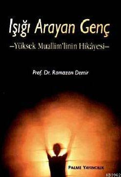 Işığı Arayan Genç