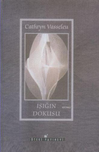 Işığın Dokusu (Ciltli)