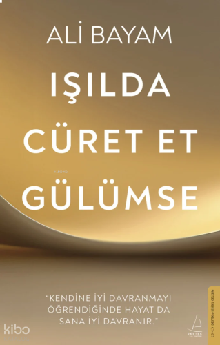 Işılda, Cüret Et, Gülümse