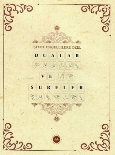 İşitme Engellilere Özel Dualar ve Sureler