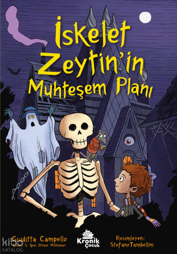İskelet Zeytin'in Muhteşem Planı