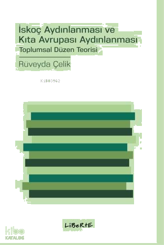 İskoç Aydınlanması ve Kıta Avrupası Aydınlanması;Toplumsal Düzen Teorisi