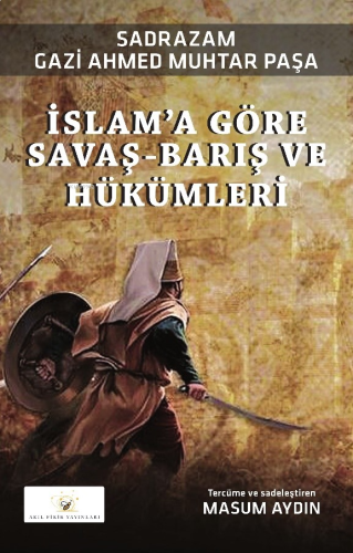 İslam’a Göre Savaş-Barış Ve Hükümleri